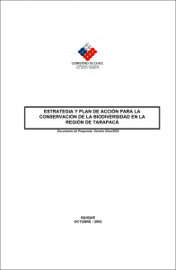 * La Estrategia Regional de Tarapacá del año 2002 fue el documento vigente hasta la creación de la Región de Arica y Parinacota el año 2007 (Ley N° 20.175 del Ministerio del Interior).